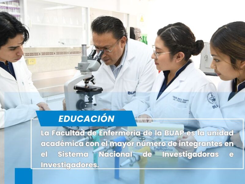 La Facultad de Enfermería BUAP tiene el mayor número de SNII en esta disciplina en la región centro-sur del país