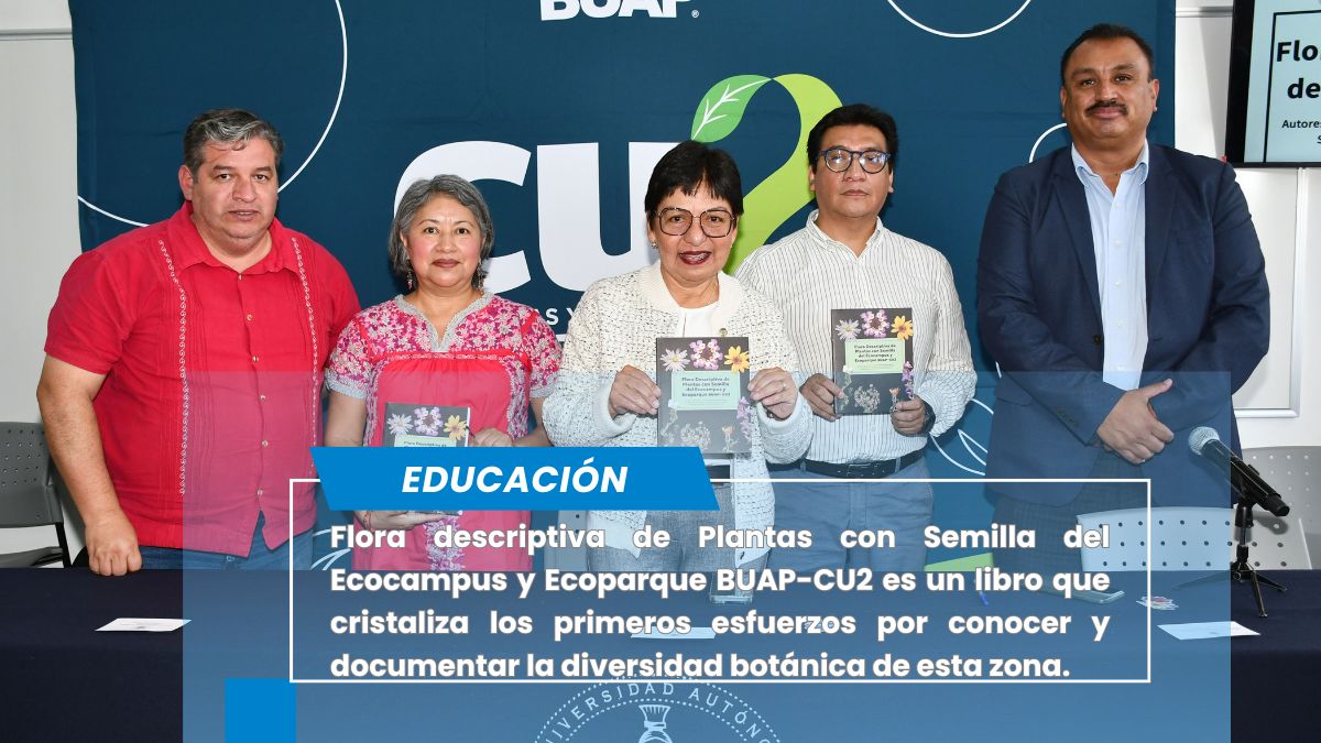 Documenta BUAP la diversidad botánica en CU2