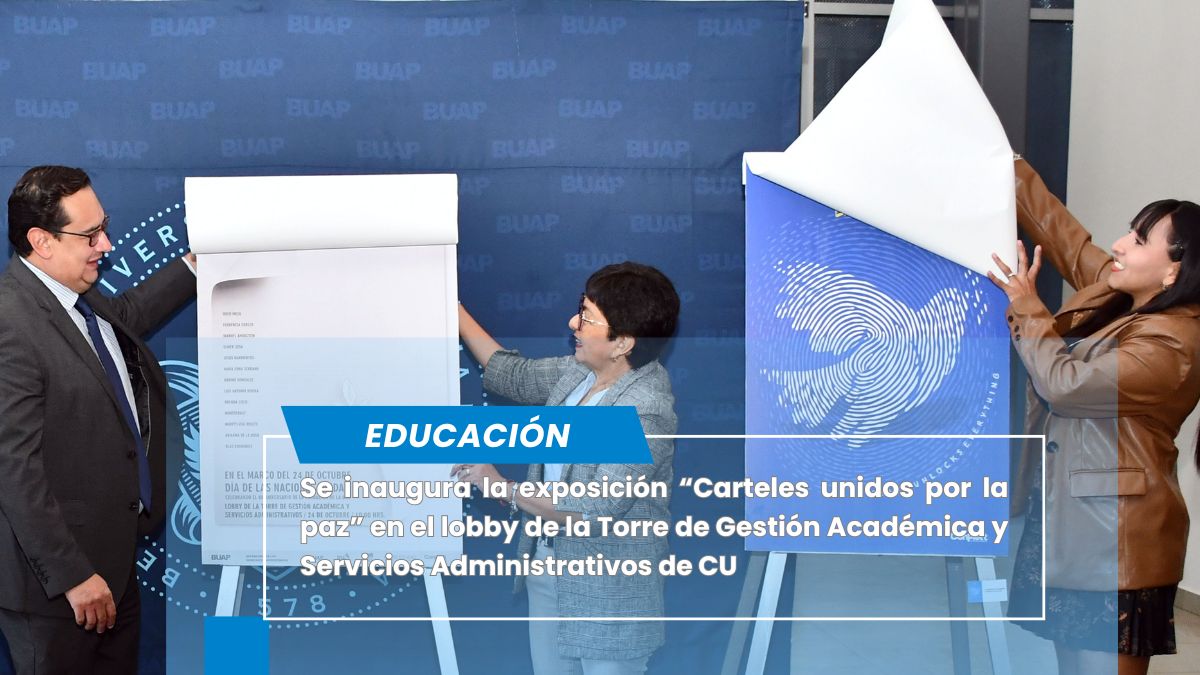 Estrenan exposición “Carteles unidos por la paz” en CU