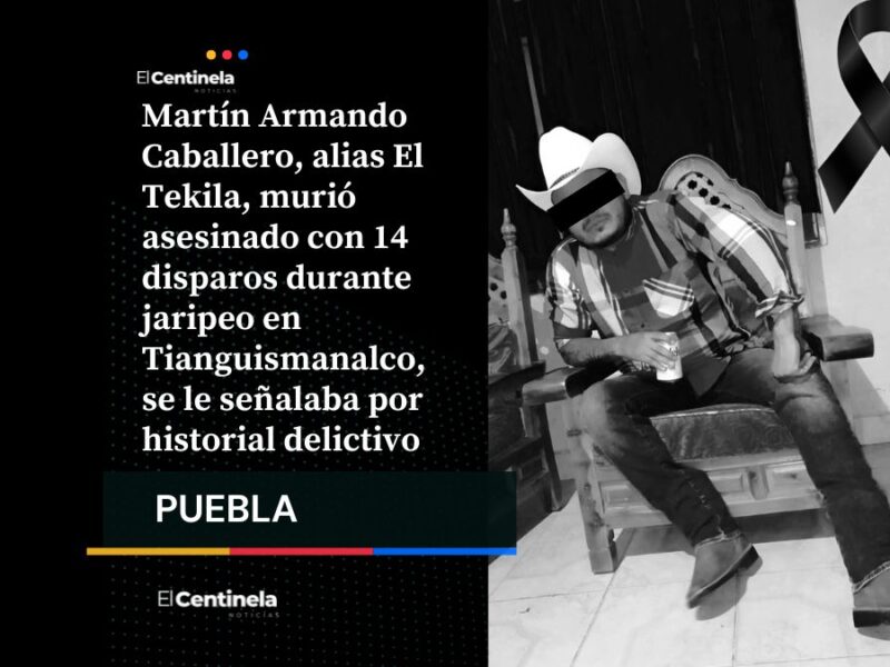 Asesinan a balazos a “El Tekila” durante jaripeo en Tianguismanalco, era líder delictivo vinculado a “Los Traviesos”