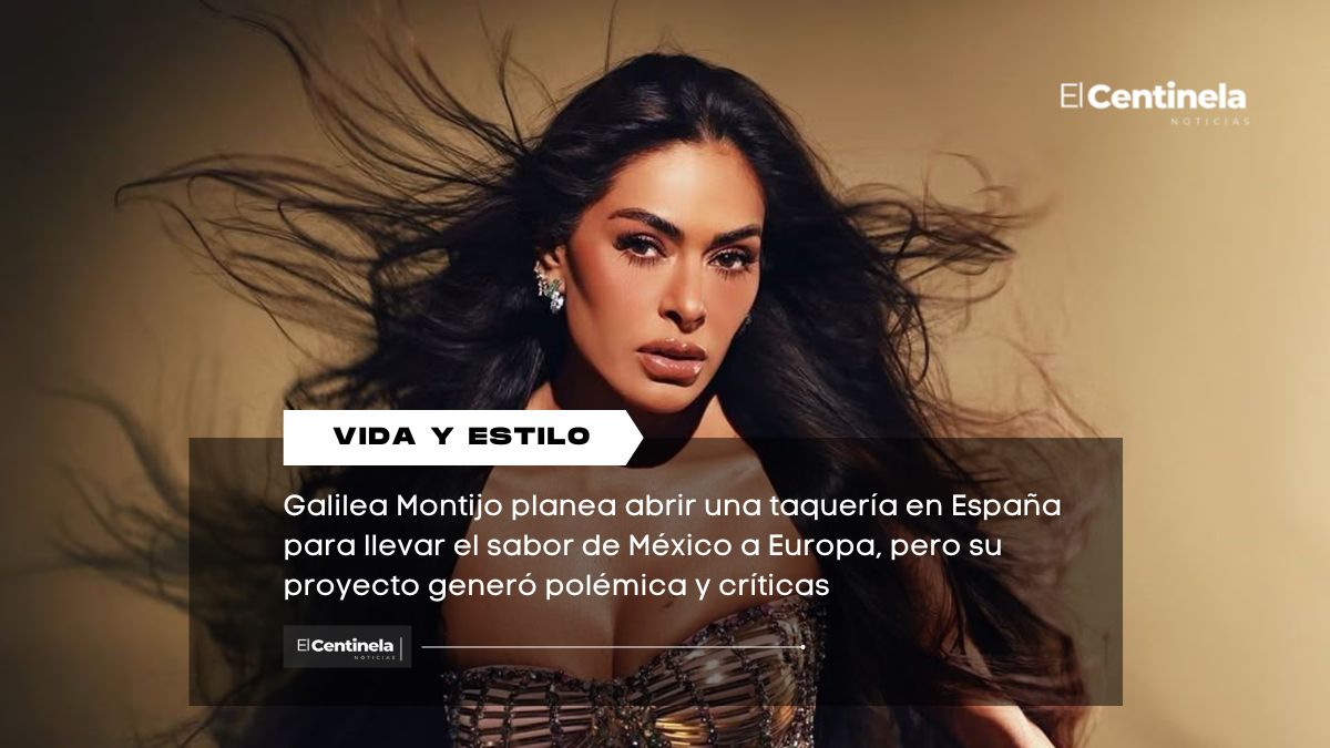 Galilea Montijo planea abrir taquería en España y le llueven críticas en redes
