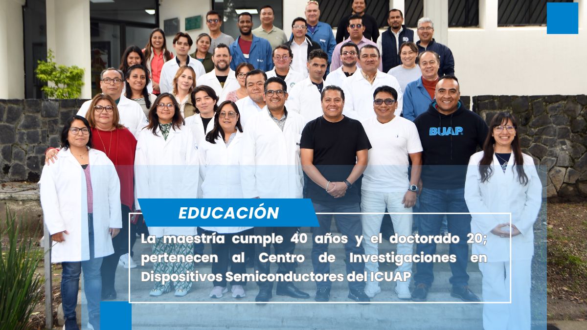 Posgrado en Dispositivos Semiconductores celebra cuatro décadas de trabajo científico