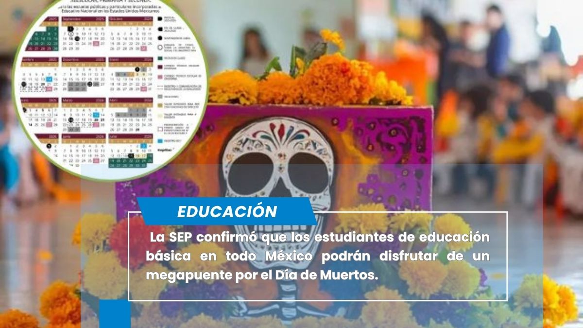 SEP confirma megapuente por Día de Muertos: tres días sin clases