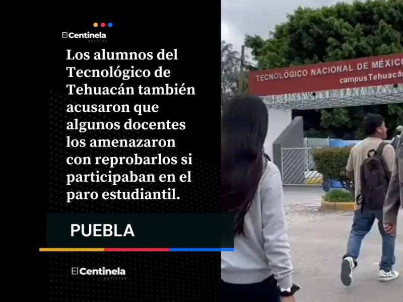 Estudiantes toman el Tecnológico de Tehuacán y bloquean calles para exigir destitución del director