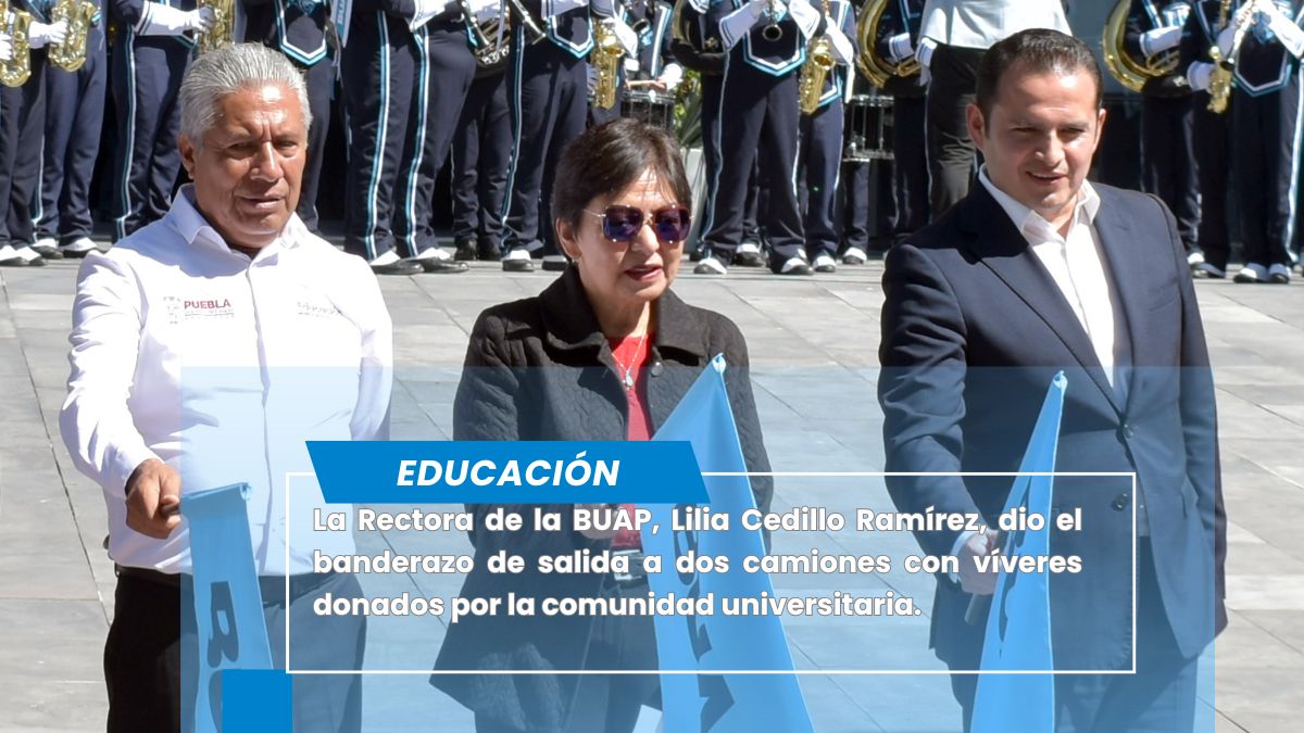 La BUAP es siempre solidaria y está presente en donde haga falta: Rectora Lilia Cedillo