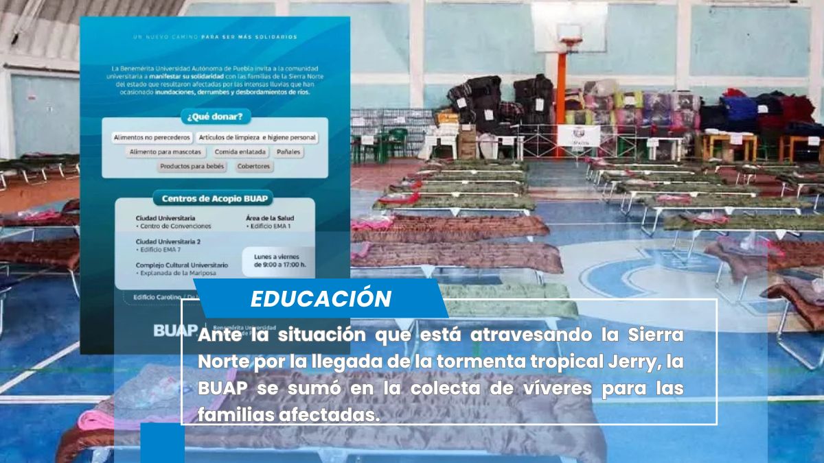 La Sierra Norte nos necesita: BUAP abre centros de acopio para apoyar a damnificados por lluvias