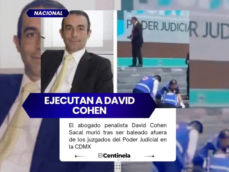 Muere David Cohen, abogado baleado afuera del Poder Judicial de CDMX