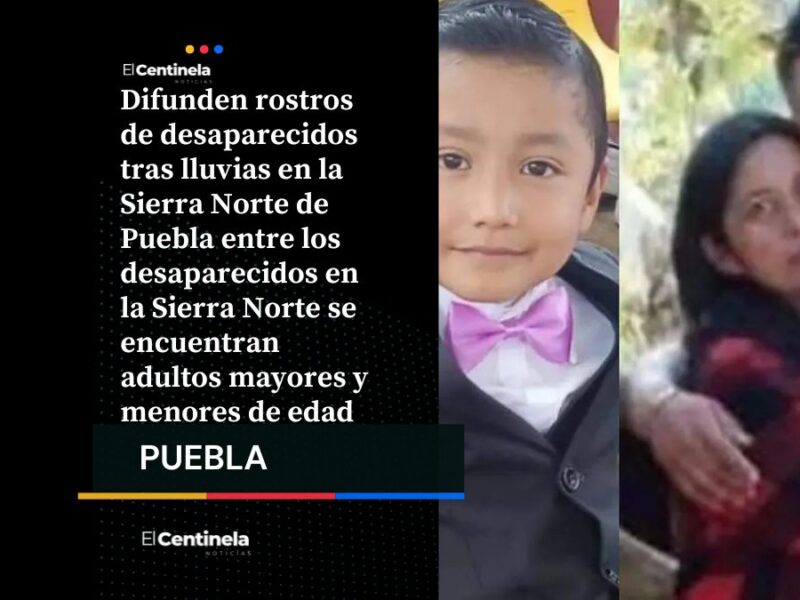 Emiten de manera oficial los boletines de búsqueda de los siete desaparecidos en la Sierra Norte