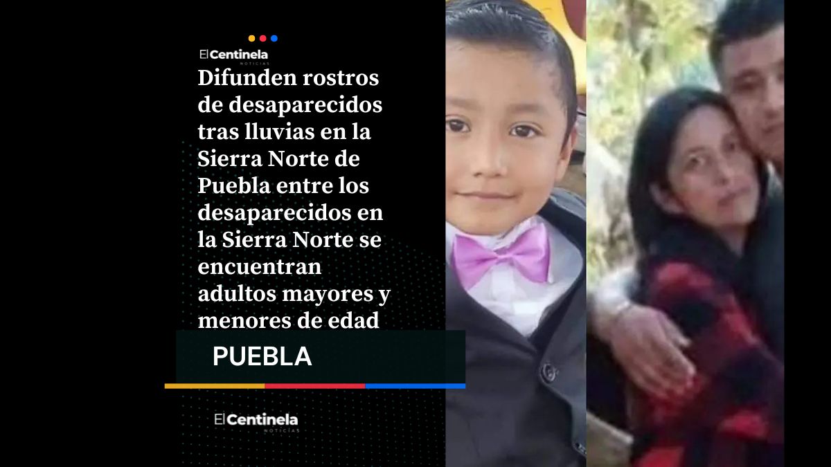 Emiten de manera oficial los boletines de búsqueda de los siete desaparecidos en la Sierra Norte