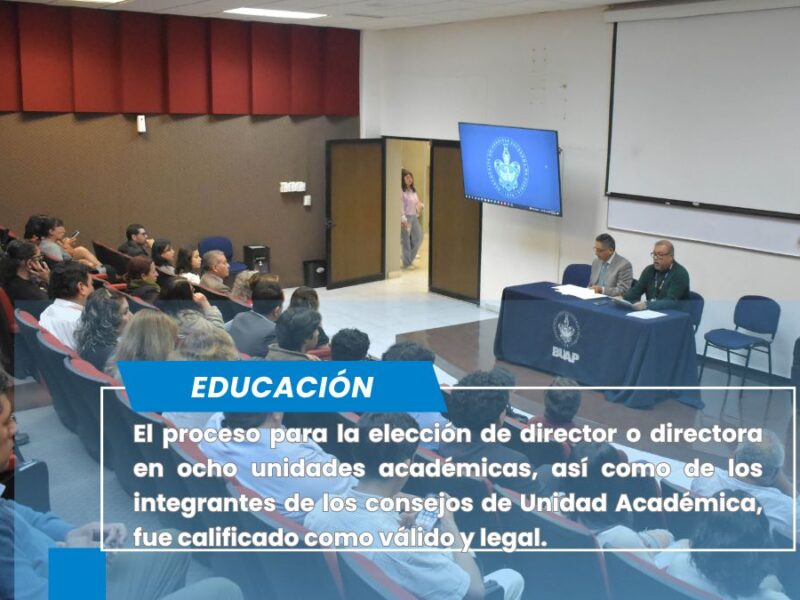 Fue calificada como legal y válida la elección de directores y consejos de Unidad Académica