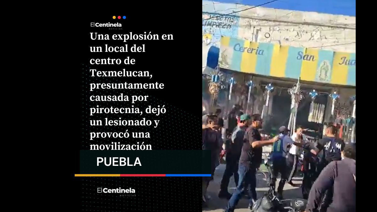 Explosión por pirotecnia en el centro de San Martín Texmelucan deja un lesionado y moviliza a autoridades