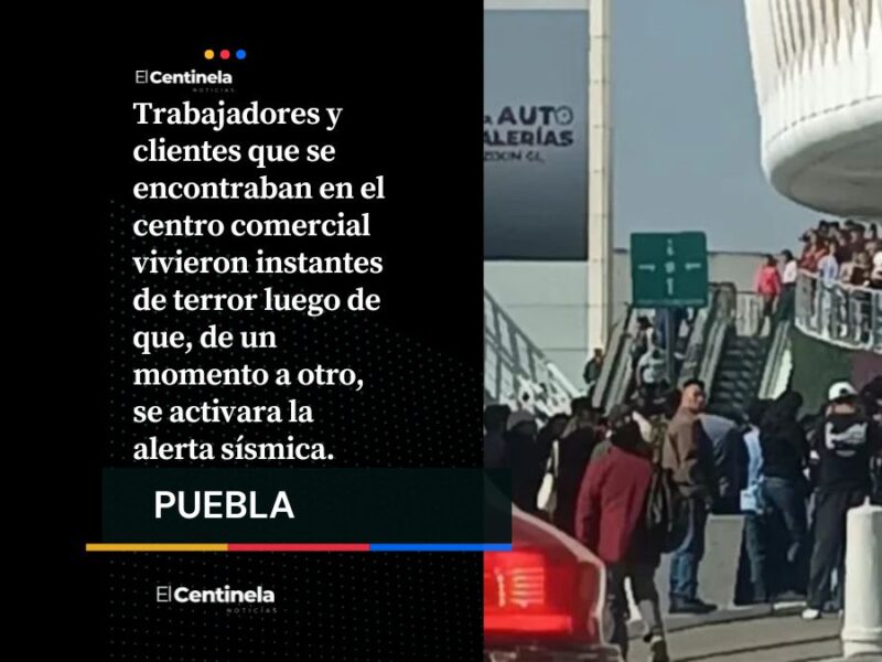 Pánico en Galerías Serdán: Error activa alerta sísmica y provoca evacuación