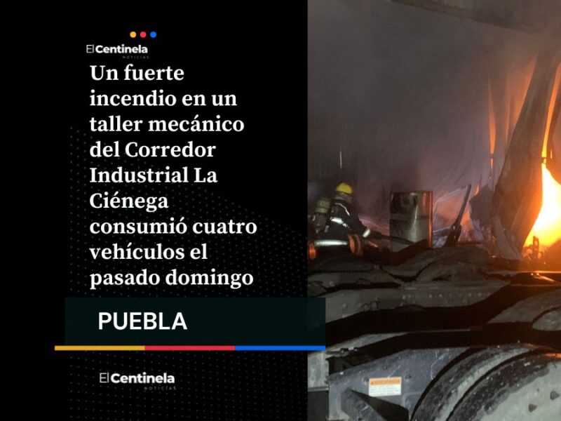 Voraz incendio en taller mecánico de La Ciénega consume cuatro vehículos, bomberos controlan siniestro