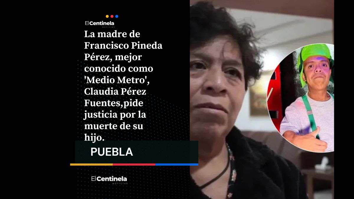 Mamá del Medio Metro Poblano clama justicia y aclara que no ha recibido apoyos