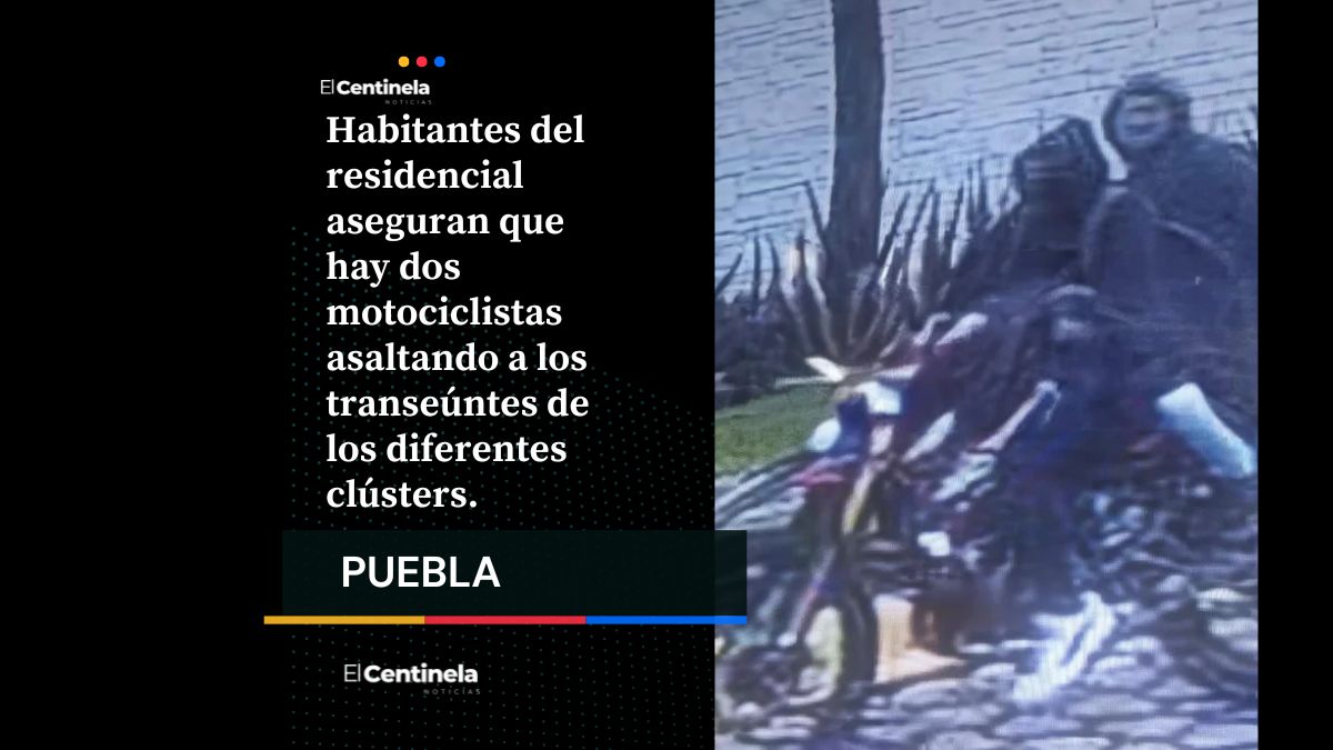 Motoladrones asaltan a vecinos de clústers de Lomas de Angelópolis