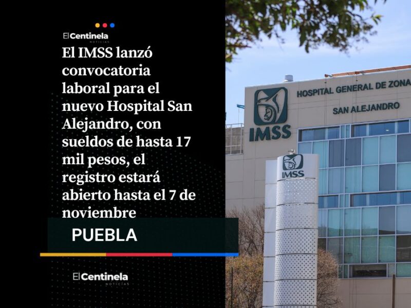 IMSS abre vacantes en el Hospital San Alejandro: requisitos, sueldos y fecha límite de registro