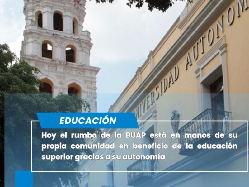 La BUAP cumple 69 años de autonomía universitaria