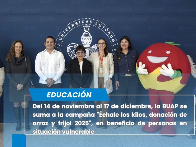 La BUAP inicia la campaña "Échale los kilos, donación de arroz y frijol 2025"