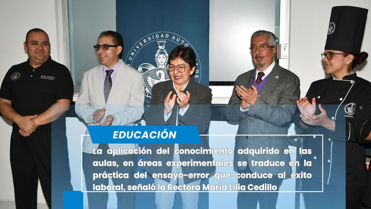 Rectora Lilia Cedillo inaugura remodelación integral del Hotel-Escuela