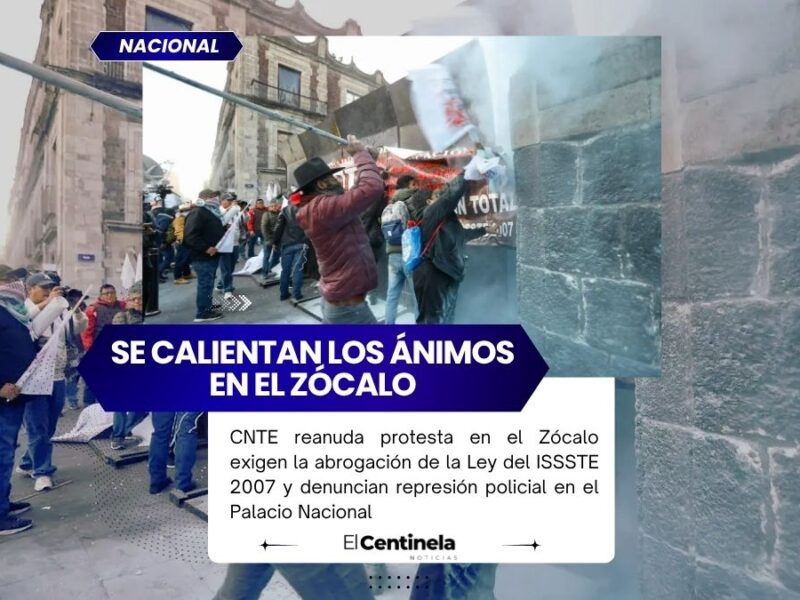 CNTE reanuda protestas en el Zócalo y exigen diálogo, intentan derribar vallas frente a Palacio Nacional