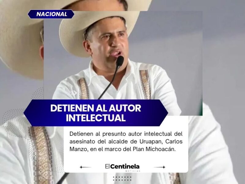 Detienen al autor intelectual del asesinato de Carlos Manzo, alcalde de Uruapan