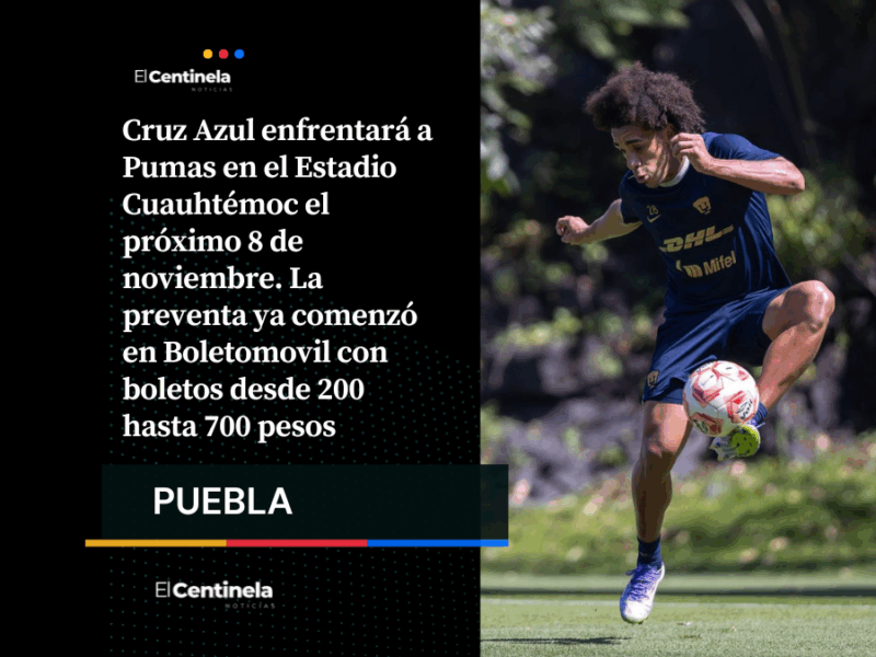 Llévele, llévele: Inicia preventa Cruz Azul vs Pumas en el Estadio Cuauhtémoc