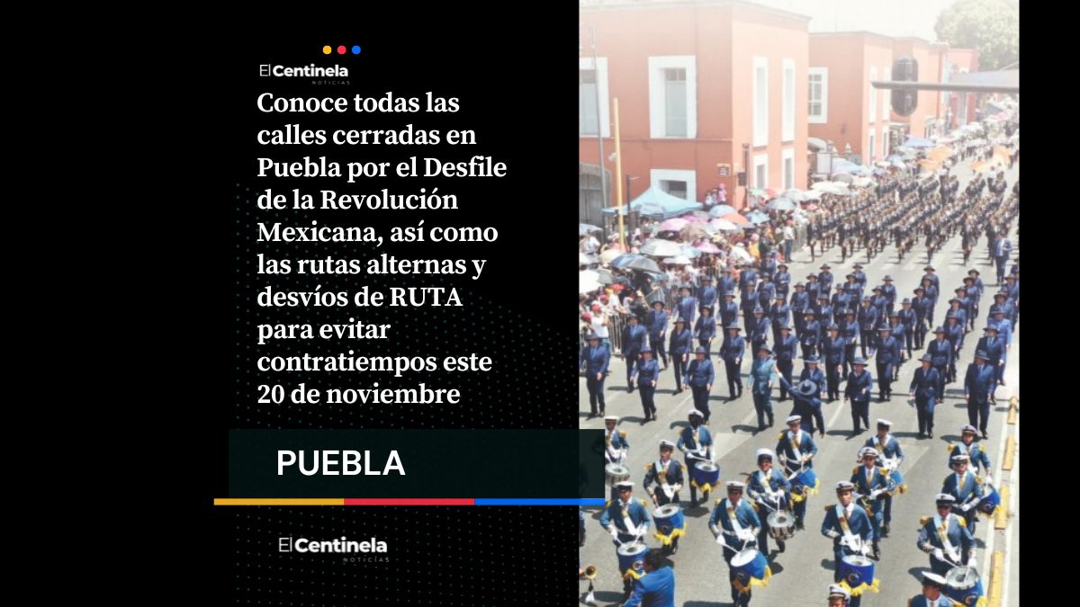 Cierres viales por Desfile de la Revolución Mexicana: rutas alternas y desvíos de RUTA