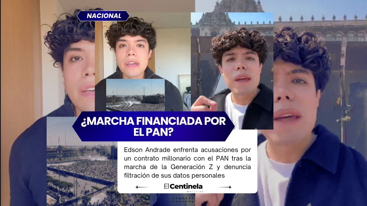 Edson Andrade, influencer de la marcha de ña Generación Z, en polémica por contrato millonario con el PAN