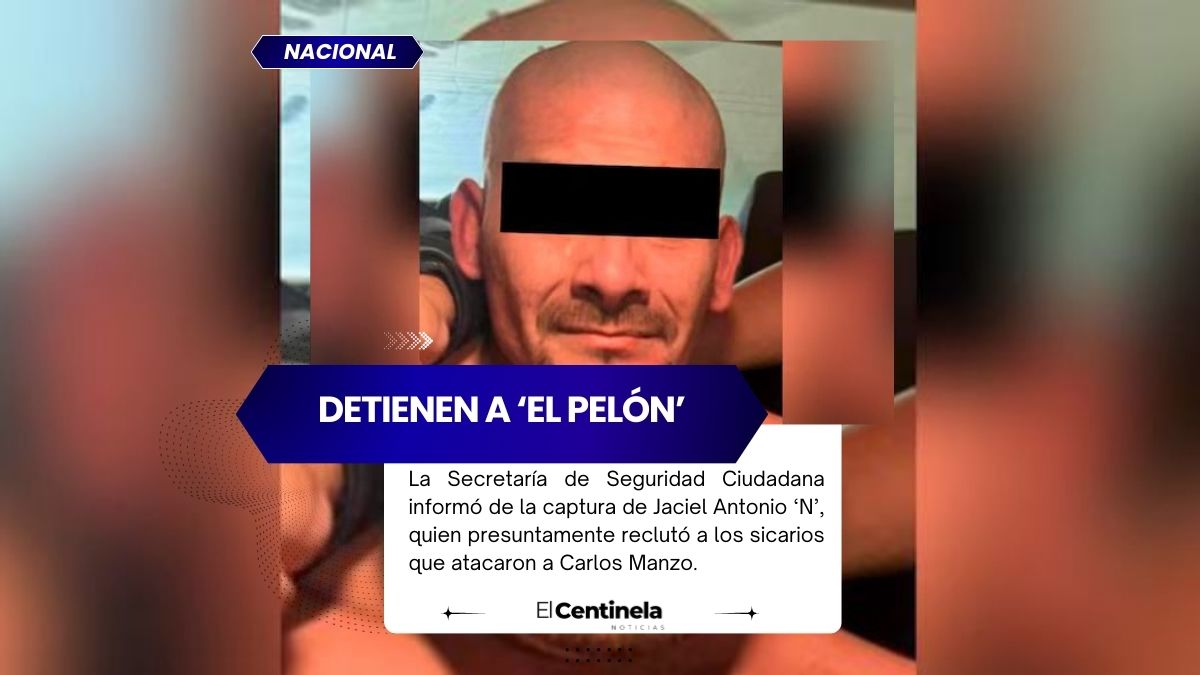 Detienen a ‘El Pelón’, presunto reclutador de sicarios que asesinaron a Carlos Manzo