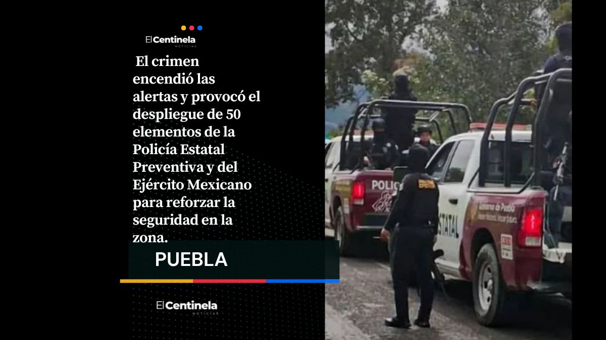 Refuerzan seguridad en Eloxochitlán tras ejecución de dos trabajadores del Ayuntamiento y un adolescente