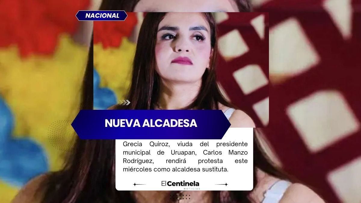 Grecia Quiroz rendirá protesta como alcaldesa sustituta de Uruapan tras el asesinato de Carlos Manzo