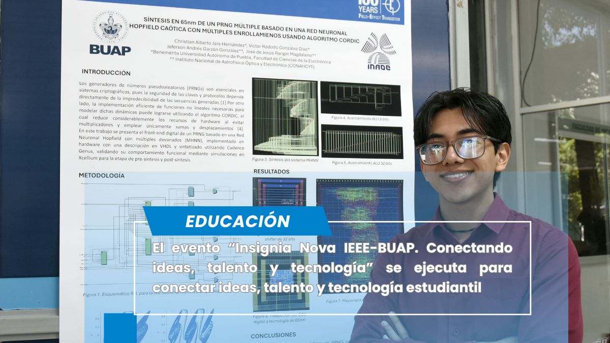 Realizan "Insignia Nova IEEE" en BUAP con estudiantes, académicos y empresas