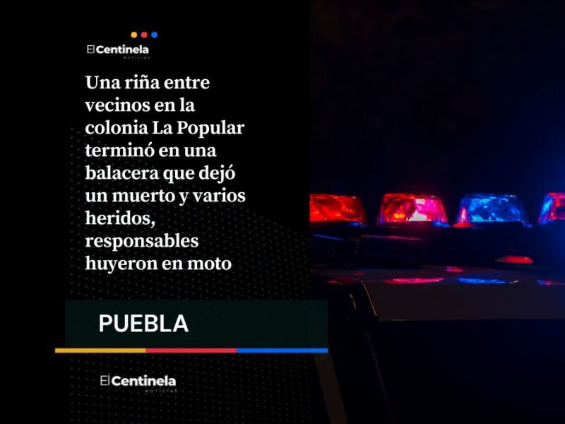 Balacera en La Popular tras pelea vecinal deja un muerto y varios heridos