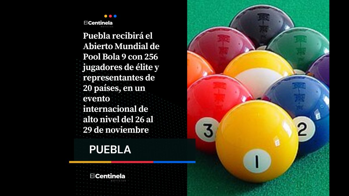 Puebla será sede del Abierto Mundial de Pool Bola 9 con jugadores de 20 países