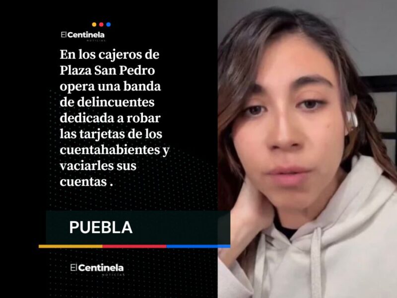 Cuidado al usar el cajero: Banda roba NIP y vacía cuentas en Plaza San Pedro