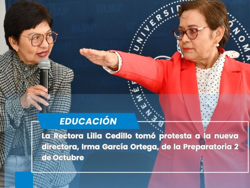 La Rectora Cedillo toma protesta a Irma García como directora de la Preparatoria 2 de Octubre