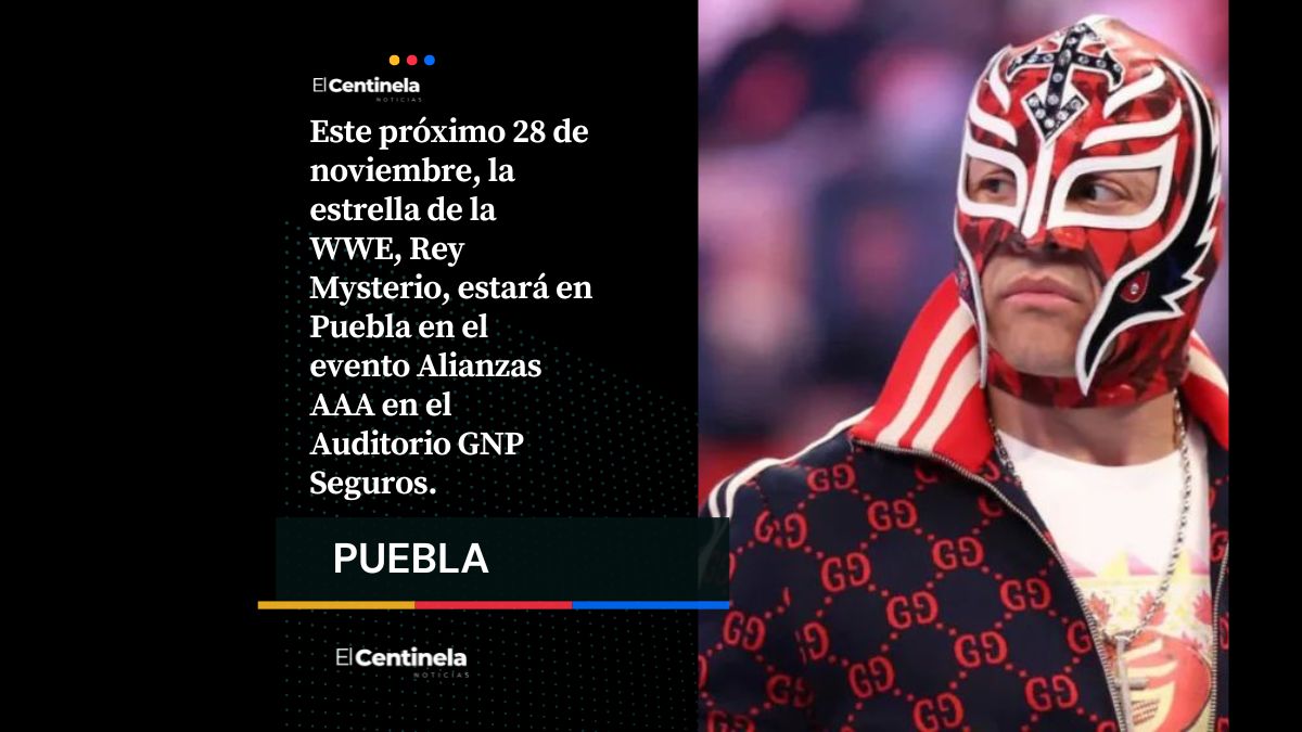 Este próximo 28 de noviembre, la estrella de la WWE, Rey Mysterio, estará en Puebla en el evento Alianzas AAA en el Auditorio GNP Seguros.
