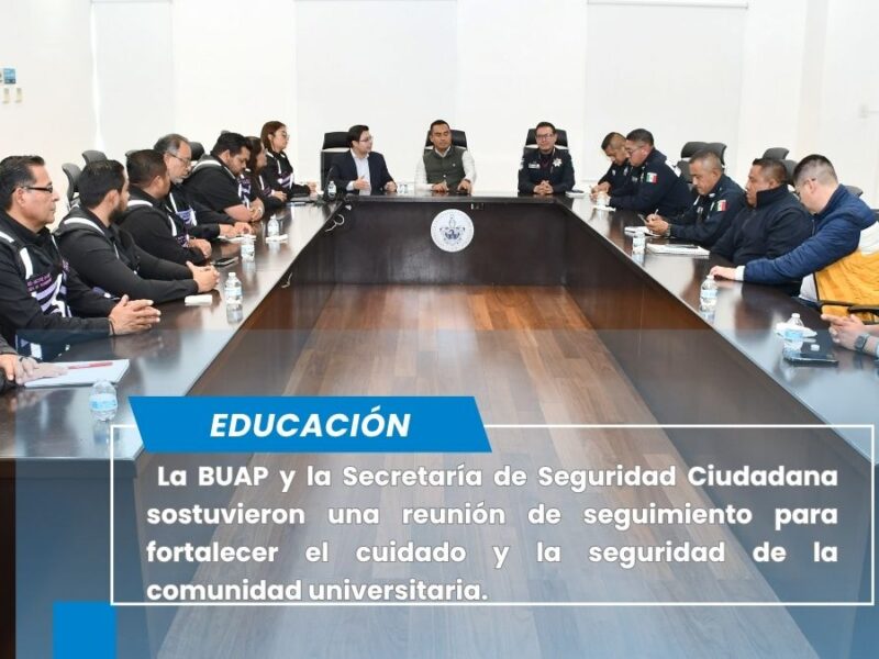 Fortalece BUAP la seguridad de la comunidad universitaria