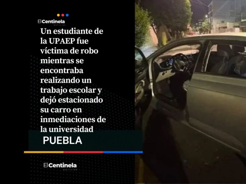 “Nadie vio ni escuchó nada”: estudiante sufre cristalazo y le roban computadora en la UPAEP