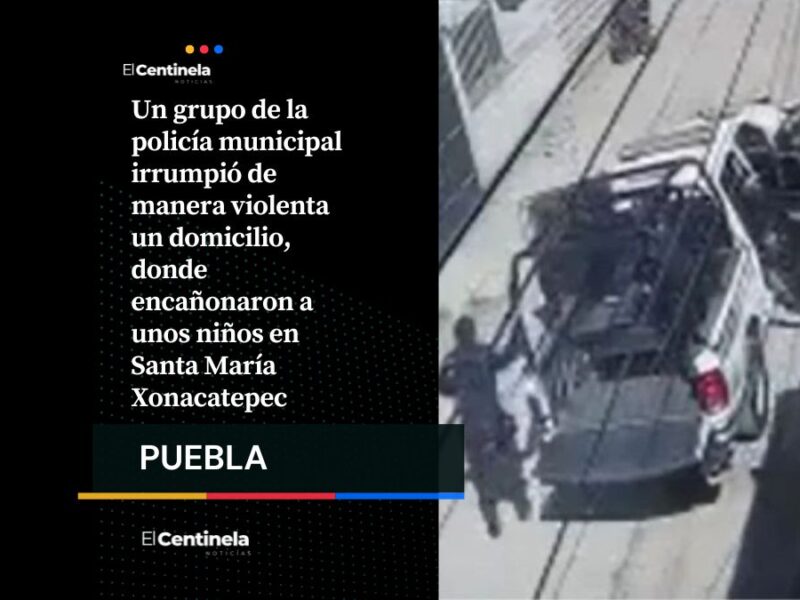 Policías irrumpen de manera violenta vivienda y encañona a niños en Xonacatepec