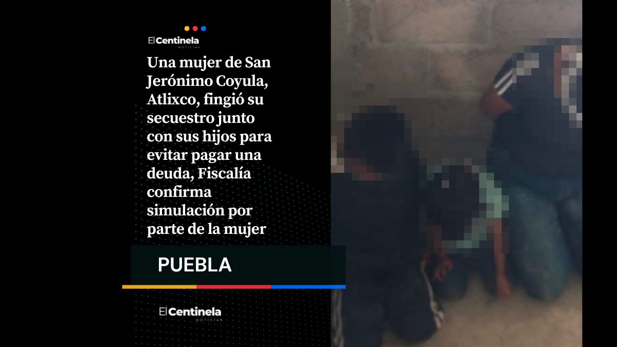 Madre simula secuestro con sus hijos en Atlixco para evadir deuda y causa alarma en redes