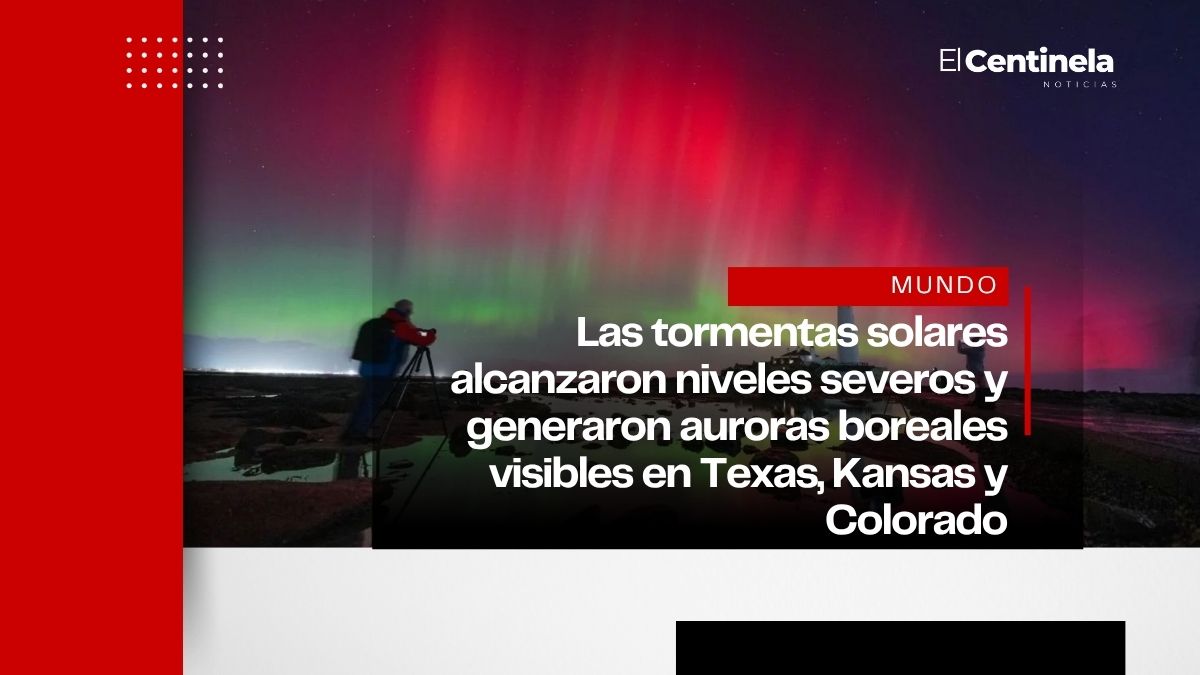 Tormentas solares provocan impresionantes auroras boreales visibles en Texas y Kansas