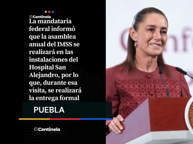 Sheinbaum visitará Puebla el 10 de diciembre para inaugurar oficialmente el nuevo Hospital San Alejandro