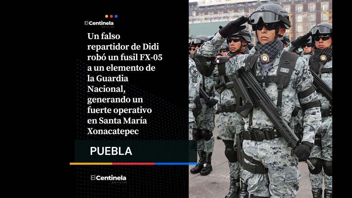 Se hace pasar repartidor de Didi y roba fusil de la Guardia Nacional en Xonacatepec