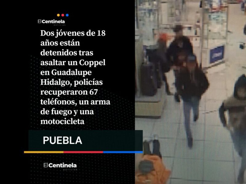 Detienen a dos asaltantes del Coppel en Guadalupe Hidalgo: tenían 67 teléfonos y un arma