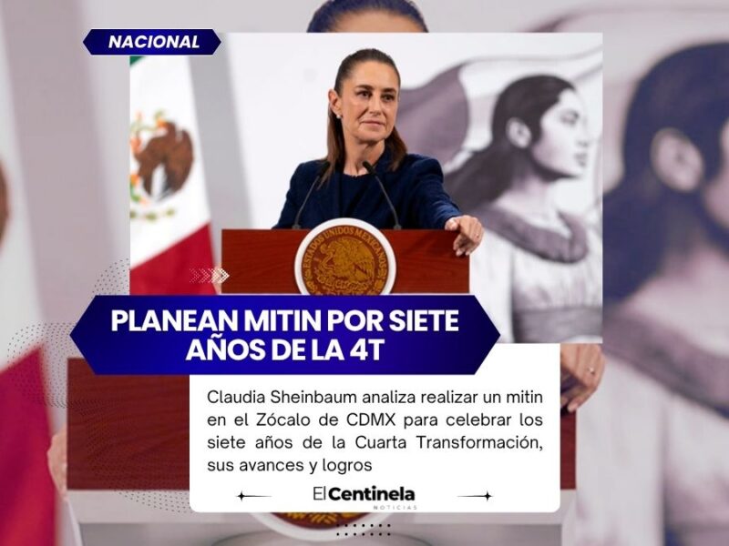 Sheinbaum analiza mitin en el Zócalo por los 7 años de la 4T: “hay mucho que celebrar”