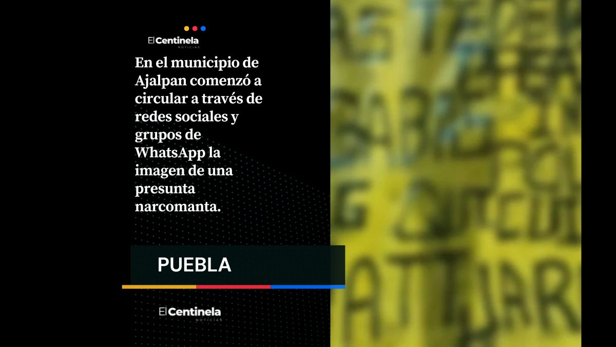 Mensaje amenazante siembra miedo en Ajalpan; grupo “JARCHS” apunta a presuntos delincuentes