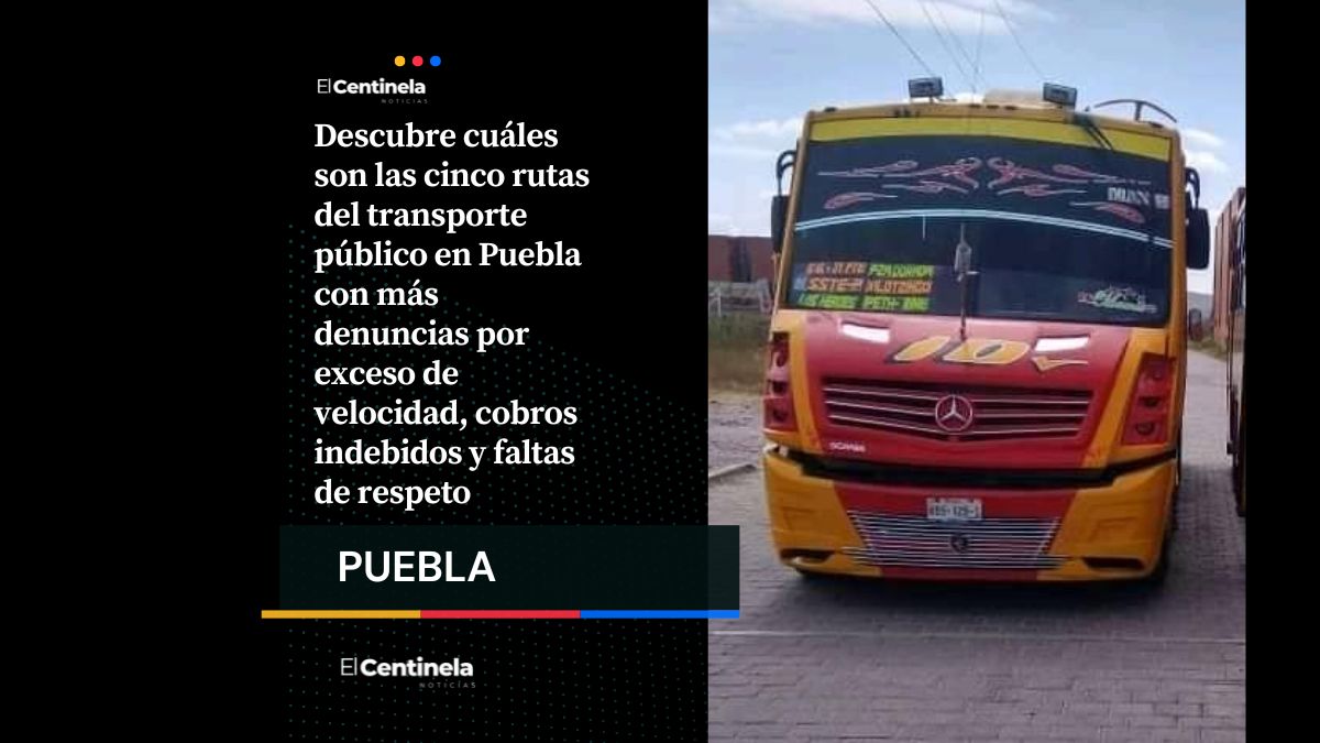 Estas son las 5 rutas de transporte público con más denuncias por inseguridad en Puebla