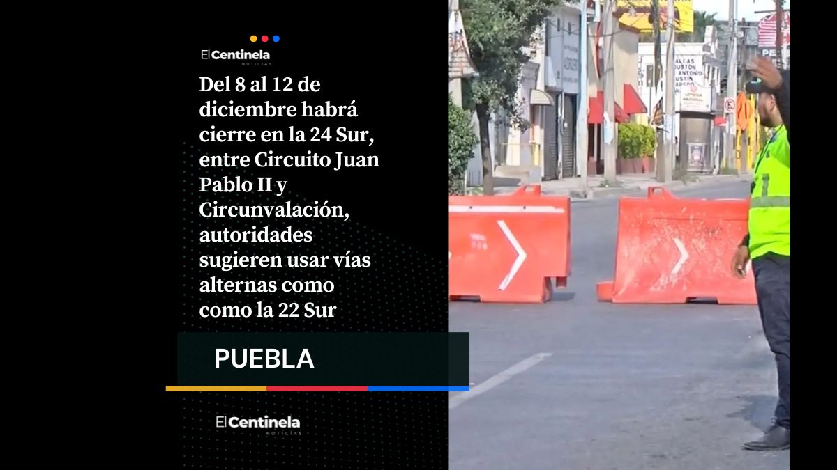 Cierre vial del 8 al 12 de diciembre en la 24 Sur de San Manuel: habilitan vías alternas