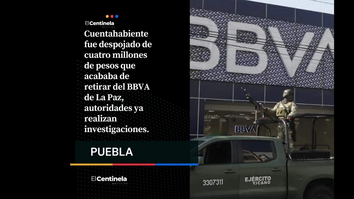 Roban 4 millones a cuentahabiente de BBVA en La Paz